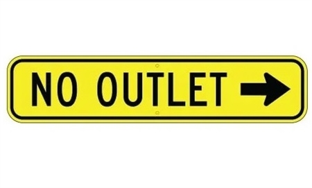 NO OUTLET ARROW RIGHT Sign - 36 X 8 Available - Type I Engineer Grade Prismatic Reflective or Type III Prismatic High Intensity Reflective